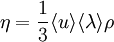 \eta=\frac{1}{3}\langle u \rangle \langle\lambda \rangle \rho