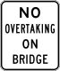 Australia (Prohibition applies on bridge only) 